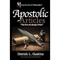 Apostolic Articles: Pen of a Ready Writer