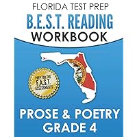 FLORIDA TEST PREP B.E.S.T. Reading Workbook Prose & Poetry Grade 4: Preparation for the Florida Assessment of Student Thinking (F.A.S.T.)