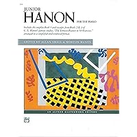 Junior Hanon (Alfred Masterwork Edition) Junior Hanon (Alfred Masterwork Edition) Paperback