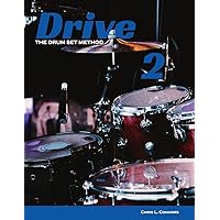 Drive: The Drum Set Method (Volume 2)