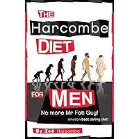 The Harcombe Diet for Men: No More Mr Fat guy! The Harcombe Diet for Men: No More Mr Fat guy! Paperback Kindle Audible Audiobook