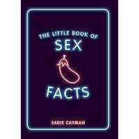 The Little Book of Sex Facts The Little Book of Sex Facts Kindle Paperback Audible Audiobook
