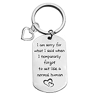 Apology Keychain Sorry Gifts Sorry Jewelry I Am Sorry for What I Said When I Tempararily Forgot to Act Like a Normal Human Keychain Sorry Gifts for Mom Girlfriend Wife Sister Friend