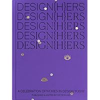 DESIGN{H}ERS: A Celebration of Women in Design Today