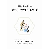 The Tale of Mrs. Tittlemouse (Peter Rabbit) The Tale of Mrs. Tittlemouse (Peter Rabbit) Hardcover Kindle Audible Audiobook
