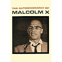 The Autobiography of Malcolm X The Autobiography of Malcolm X Paperback Hardcover Mass Market Paperback Audio, Cassette