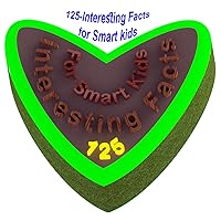 125 Interesting Facts for Smart kids: Gasoline Engines 125 Interesting Facts for Smart kids: Gasoline Engines Kindle Paperback
