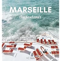 MARSEILLE INSTANTANÉS MARSEILLE INSTANTANÉS Paperback