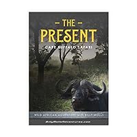 The Present, Cape Buffalo Safari, Modern Day Mountain Man, African Adventure Hunting, Cape buffalo and kudu, with Billy Molls