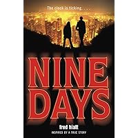 Nine Days Nine Days Paperback Kindle Hardcover