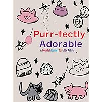 Purr-fectly Adorable: A Colorful Journey for Little Artists: Cute Cats Coloring Book For Kids with 50 Unique Designs Purr-fectly Adorable: A Colorful Journey for Little Artists: Cute Cats Coloring Book For Kids with 50 Unique Designs Hardcover Paperback