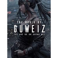 The World of Guweiz (Art of) The World of Guweiz (Art of) Hardcover
