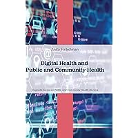Digital Health and Public and Community Health Digital Health and Public and Community Health Hardcover Paperback