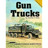 Gun Trucks - Vietnam Studies Group series (6071) Gun Trucks - Vietnam Studies Group series (6071) Paperback