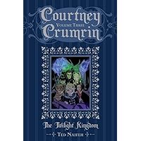 Courtney Crumrin In The Twilight Kingdom Vol. 3: Special Edition (Courtney Crumrin and The Night Things) Courtney Crumrin In The Twilight Kingdom Vol. 3: Special Edition (Courtney Crumrin and The Night Things) Kindle Hardcover Paperback