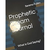 Prophetic Dream Journal