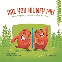 Are You Kidney Me! Are You Kidney Me! Paperback Audible Audiobook Kindle Hardcover
