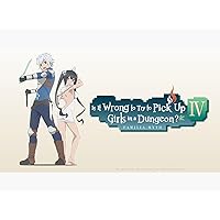 Is It Wrong to Try to Pick Up Girls in a Dungeon?: Season 4