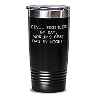 Civil Engineer By Day, World's Best Dad By Night Tumbler Gift for Civil Engineers | Unique Mother's Day Encouragement Gifts for Civil Engineer Dads from Kids