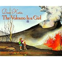 Dear Katie, the Volcano is a Girl Dear Katie, the Volcano is a Girl Hardcover