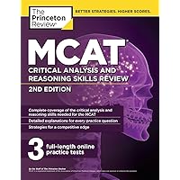 MCAT Critical Analysis and Reasoning Skills Review, 2nd Edition (Graduate School Test Preparation) MCAT Critical Analysis and Reasoning Skills Review, 2nd Edition (Graduate School Test Preparation) Paperback