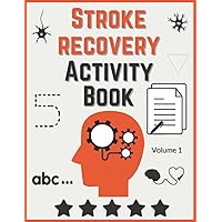 Stroke Recovery Activity Book: Exercises Healing Memory Therapy Brain Injury for Patients | Occupational Rehabilitation Workbook Puzzles and ... Stroke Math & Logic Skills for Adults