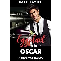 Eggplant a la Oscar Eggplant a la Oscar Paperback Kindle