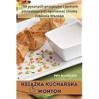 KsiĄŻka Kucharska Wonton (Polish Edition)