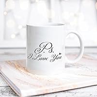 Ps I Love You Ceramic Coffee Mug 11oz Novelty White Coffee Mug Tea Milk Juice Christmas Coffee Cup Funny Gifts for Girlfriend Boyfriend Man Women
