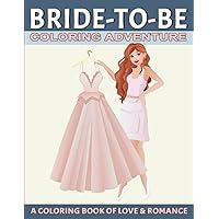 Bride-to-Be Coloring Adventure: The Wedding Countdown