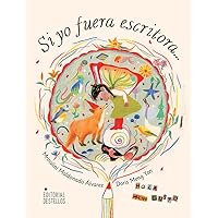 Si yo fuera escritora (Spanish Edition)