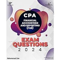 CPA Financial Accounting and Reporting (FAR) Exam Questions 2024 CPA Financial Accounting and Reporting (FAR) Exam Questions 2024 Kindle