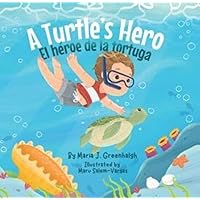 A Turtle's Hero - El héroe de la tortuga A Turtle's Hero - El héroe de la tortuga Kindle
