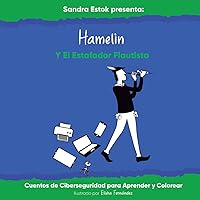 Hamelin y el Estafador Flautista (Cyber Literacy) (Spanish Edition)
