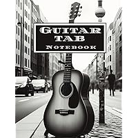 Guitar Tab Notebook: 100 Page Blank Guitar Tab Notebook for Guitarists, Students and Teachers