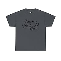 I Need My Vitamin Sea Unisex Heavy Cotton T-Shirt: Beach Lover's Tee Relaxing and Funny Refreshing Statement!