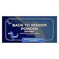 Back to Sender Powder