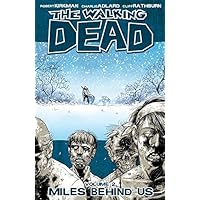 The Walking Dead Vol. 2: Miles Behind Us The Walking Dead Vol. 2: Miles Behind Us Kindle Paperback