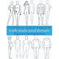 Fashion sketchbook with male and female figure templates: curvy fashion sketchbook, fashion sketch books, fashion design sketchbook with figures, ... girl magic, fashion sketchbook for girls 10