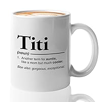 Feminist Mug White 11oz - Titi Definition Another Term For Aunty Like A Mom But Cooler - Auntie Mother's Day Feminist Women Movement