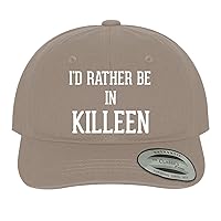 I'd Rather Be in Killeen - Soft Dad Hat Baseball Cap