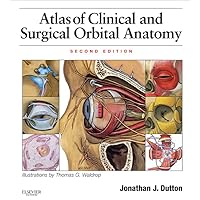 Atlas of Clinical and Surgical Orbital Anatomy E-Book: Expert Consult: Online and Print Atlas of Clinical and Surgical Orbital Anatomy E-Book: Expert Consult: Online and Print Kindle Hardcover