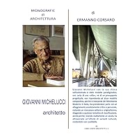 GIOVANNI MICHELUCCI: architetto (Italian Edition) GIOVANNI MICHELUCCI: architetto (Italian Edition) Hardcover Paperback