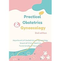 Practical Obstetrics and Gynaecology, Second Edition