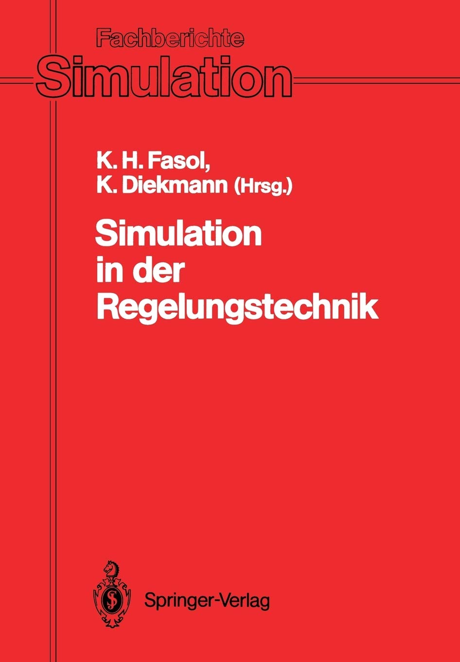 Simulation in der Regelungstechnik (Fachberichte Simulation, 12) (German Edition)