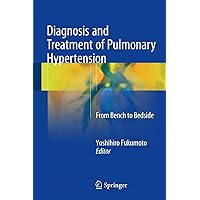 Diagnosis and Treatment of Pulmonary Hypertension: From Bench to Bedside