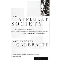 The Affluent Society The Affluent Society Paperback Kindle Audible Audiobook Hardcover Mass Market Paperback