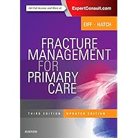 Fracture Management for Primary Care Updated Edition Fracture Management for Primary Care Updated Edition Paperback