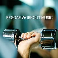 Reggae Workout Music - Raggae Music and Reggae Music Songs for Exercise, Fitness, Yoga, Workout, Aerobics, Running, Walking, Weight Loss, Meditate, Zen, Relax, Stretch, Exercise, Health, Weight Loss, Abs Reggae Workout Music - Raggae Music and Reggae Music Songs for Exercise, Fitness, Yoga, Workout, Aerobics, Running, Walking, Weight Loss, Meditate, Zen, Relax, Stretch, Exercise, Health, Weight Loss, Abs MP3 Music
