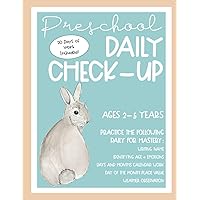 Preschool Daily Check-Up: 20 days of engaging practice of foundational skills for your 2-5 year old child.